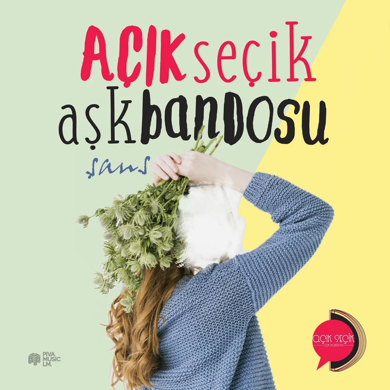 Açık Seçik Aşk Bandosu
